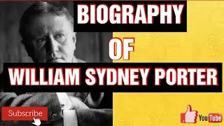 Biography of William Sydney Porter /O.Henry