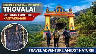 Thovalai Chekkargiri Malai Murugan Cave Temple | Siddhar Cave Hill | Kanyakumari Travel Vlog