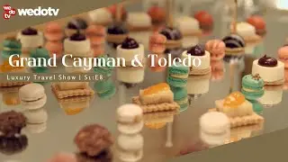 Grand Cayman and Toledo | Luxury Travel Show S1/E8 | wedotv