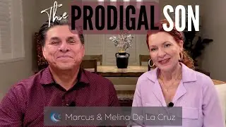 The Prodigal Son | The Walk of Faith | 11