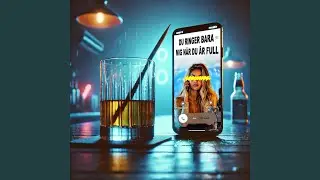 DU RINGER BARA MIG NÄR DU ÄR FULL