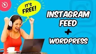 How to Add Instagram Feed Plugin to WordPress (FREE)