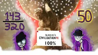 Trying to 100% Sid Meier's Civilization VI : Stream 50