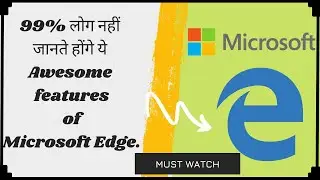 🙄99% लोग नहीं जानते होंगे ये Awesome features of Microsoft Edge. | #python_coderssss #Shorts #facts