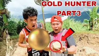 GOLD HUNTER PART3 