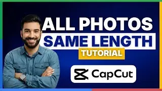 Как сделать все фотографии одинаковой длины в CapCut [ПОЛНОЕ РУКОВОДСТВО]
