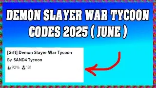 Roblox Demon Slayer War Tycoon Codes 2025 ! 👀🔑 ( June )