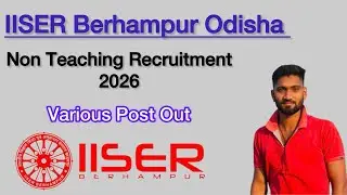 IISER Berhampur Odisha Non Teaching Bharti 2026 || How To Fill IISER Berhampur From Online?
