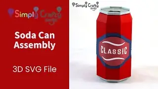 Soda Can Box Assembly - 3D SVG File - Can Gift Box SVG