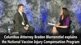 Columbus Attorney Braden Blumenstiel explains the National Vaccine Injury Compensation Program