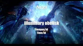 Illuminary Obelisk (IO) - Guide Id and timing / Gu&iacute;a Idios y tiempos (EN/ES)
