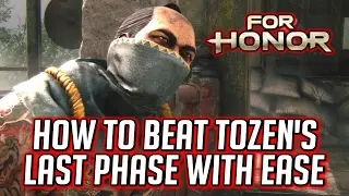 FOR HONOR ► How to Beat Tozen's Last Phase with Ease (Viking Campaign Last Boss)