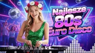 Italo Disco Polska 2026 | Imprezowy Mix Euro Disco Synthpop Oldschool