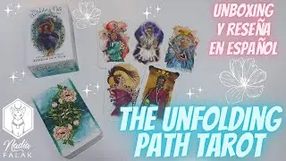 THE UNFOLDING PATH TAROT 🪷 Unboxing y Reseña en Español ✨ Nadia Falak