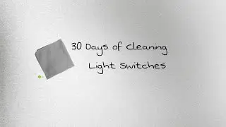 30 Days of Cleaning: How to Clean Light Switches