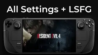 Resident Evil 4 on Steam Deck OLED | All Settings