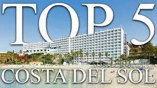 TOP 5 BEST all-inclusive resorts in COSTA DEL SOL, Spain [2023, PRICES, REVIEWS INCLUDED]