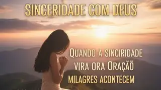 DEUS AMA A SINCERIDADE:Seja Voc&ecirc; Mesmo. 