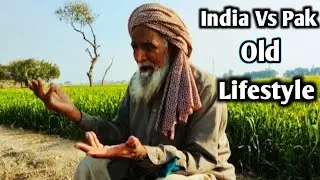India Vs Pakistan Old Lifestyle | Purana Dour | Village Life Comparison | Real Desi Vlog