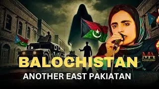 Balochistan Insurgency: The Untold Story of Pakistan's Conflict | Balochistan issue