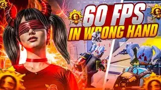 60fps IN WRONG HAND☠️🔥||BGMI~PUBG