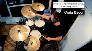 What's The Weather Like? Ash Soan Play Along -  By Craig Bacon