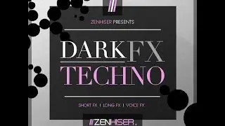 Dark Techno FX - 350 Techno FX Makes This Sample Pack A Techno Dream