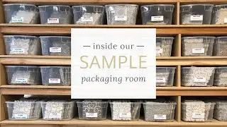A Look Inside Our Sample Packaging Room