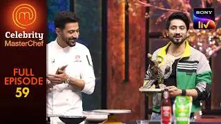 Sounds Of Chocolate | Celebrity MasterChef | Full Episode | Ep 59 | 17 Apr 2025