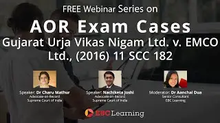 AOR Exam Cases: Gujarat Urja Vikas Nigam Ltd. v. EMCO Ltd., (2016) 11 SCC 182 #EBCLearning.com