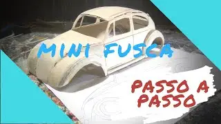 FUSCA DE PVC.(MINIATURA) PASSO A PASSO PARTE2