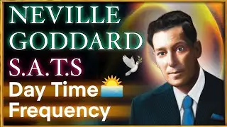 THETA DELTA ALPHA WAVES - NEVILLE GODDARD SATS FREQUENCY - Day meditation - Read description 🌅