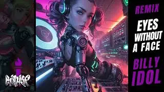 Eyes without a Face. Dnb Remix Billy Idol by Bishop Liquid Drum and Bass Miami
