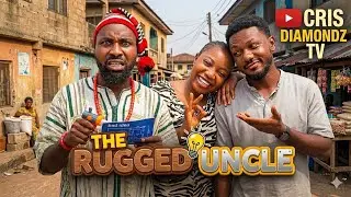 Rugged Uncle (RU) Ep 1 Sitcom Cris Diamondz Ebypace