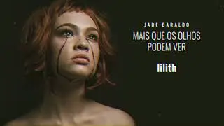 Jade Baraldo - lilith (&aacute;udio oficial)