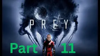 Prey I Part 11 I Psychotronics / Live Exam / Morgue / Exterior / Hull Breach / Neuromod Division