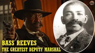 Bass Reeves: The Greatest Deputy Marshal Of The Old West, Who Arrested More Than 3,000 Criminals
