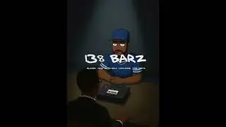 138 BARZ - BLONDEH, FOCVS, KEYSH KALIF, LOUIS SAUCE &times; THEE PIRATE (Visualizer)