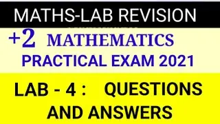 Plus Two Mathematics Practical Maths Lab Exam 2021 Lab-4 Questions and Answers