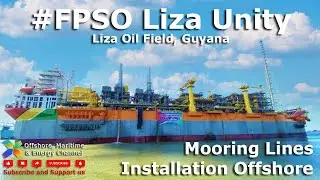 FPSO Liza Unity - Installation of mooring lines
