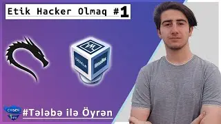 VirtualBox və Kali Linux Necə Yüklənir ? | Etik Hacker Olmaq (1.Bölüm) | Yusif Hüseynli