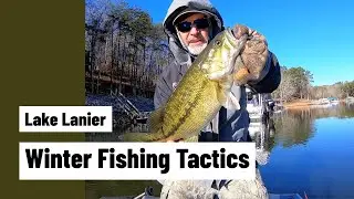 Lake Lanier Winter Fishing Tactics