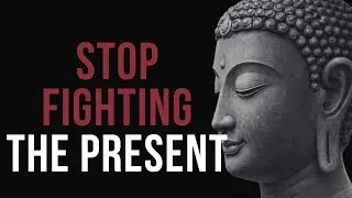 Why Resisting the Present Is Making You Suffer More