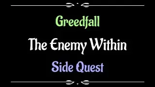 Let's Play - Everyquest - Greedfall - The Enemy Within