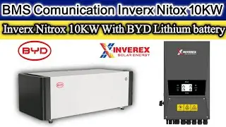 BYD Lithium Battery BMS Comunication With Inverx Nitox Solar Inverter