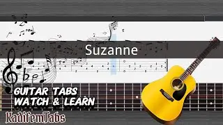 Suzanne &ndash; Fingerstyle Guitar Tutorial + TABs (Leonard Cohen) | Kadifem Tabs