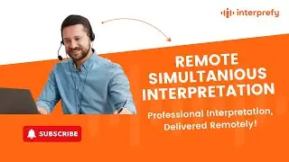 Remote Simultaneous Interpretation (RSI) Explained