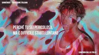 DANGEROUS - Cameron Dallas (Traduzione Italiana)