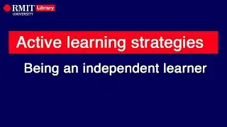 Active learning strategies: Being an independent learner