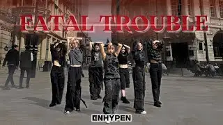 [KPOP IN PUBLIC 4K] ENHYPEN (엔하이픈) - Fatal Trouble | Dance Cover